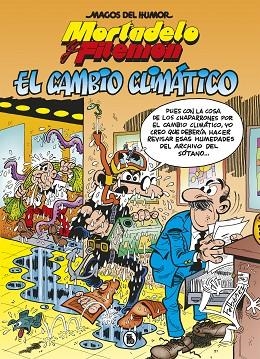 MORTADELO Y FILEMÓN EL CAMBIO CLIMÁTICO ( MAGOS DEL HUMOR 211 ) | 9788402424693 | IBÁÑEZ, FRANCISCO | Llibreria Online de Vilafranca del Penedès | Comprar llibres en català