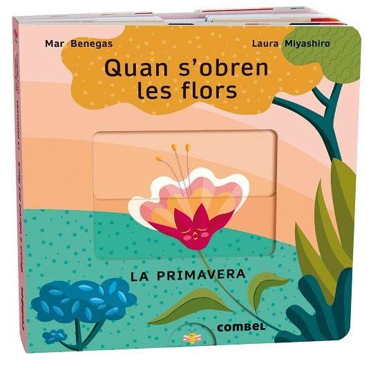 QUAN S'OBREN LES FLORS ( LA PRIMAVERA ) | 9788411580687 | BENEGAS, MAR/MIYASHIRO, LAURA | Llibreria Online de Vilafranca del Penedès | Comprar llibres en català