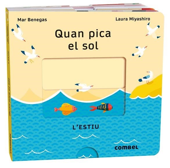 QUAN PICA EL SOL ( L'ESTIU ) | 9788411580700 | BENEGAS, MAR/MIYASHIRO, LAURA | Llibreria L'Odissea - Libreria Online de Vilafranca del Penedès - Comprar libros