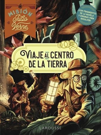 MISIÓN JULIO VERNE VIAJE AL CENTRO DE LA TIERRA | 9788419739766 | LEBRUN, SANDRA | Llibreria Online de Vilafranca del Penedès | Comprar llibres en català