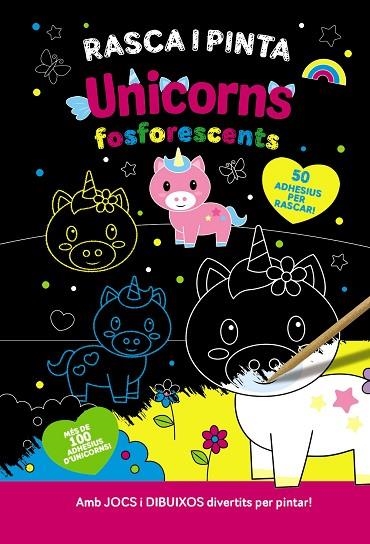 RASCA I PINTA UNICORNS FOSFORESCENTS | 9788413493084 | VV. AA | Llibreria Online de Vilafranca del Penedès | Comprar llibres en català