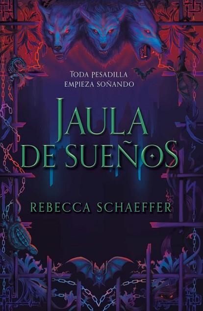 JAULA DE SUEÑOS | 9788419621382 | SCHAEFFER, REBECCA | Llibreria Online de Vilafranca del Penedès | Comprar llibres en català