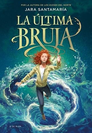 LA ÚLTIMA BRUJA 1 - LA ÚLTIMA BRUJA | 9788418688805 | SANTAMARÍA, JARA | Llibreria Online de Vilafranca del Penedès | Comprar llibres en català