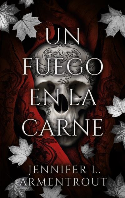 UN FUEGO EN LA CARNE | 9788419252524 | ARMENTROUT, JENNIFER L. | Llibreria Online de Vilafranca del Penedès | Comprar llibres en català