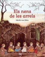 ELS NENS DE LES ARRELS | 9788412812343 | VON OLFERS, SIBYLLE | Llibreria Online de Vilafranca del Penedès | Comprar llibres en català