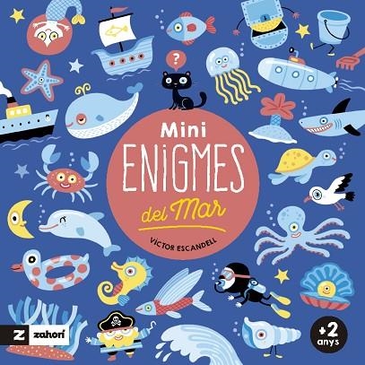 MINIENIGMES DEL MAR | 9788419889126 | ESCANDELL, VÍCTOR | Llibreria Online de Vilafranca del Penedès | Comprar llibres en català