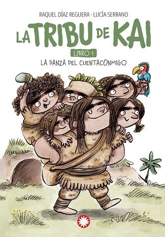 LA TRIBU DE KAI 1 LA DANZA DEL CUENTACONMIGO | 9788419401977 | DÍAZ REGUERA, RAQUEL/SERRANO, LUCÍA | Llibreria L'Odissea - Libreria Online de Vilafranca del Penedès - Comprar libros