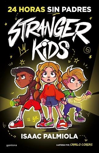 STRANGER KIDS 1 - 24 HORAS SIN PADRES | 9788419357809 | PALMIOLA, ISAAC | Llibreria Online de Vilafranca del Penedès | Comprar llibres en català