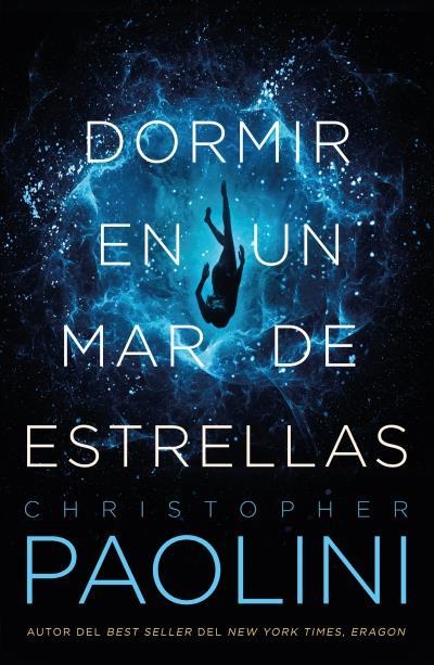 DORMIR EN UN MAR DE ESTRELLAS | 9788416517398 | PAOLINI, CHRISTOPHER | Llibreria Online de Vilafranca del Penedès | Comprar llibres en català