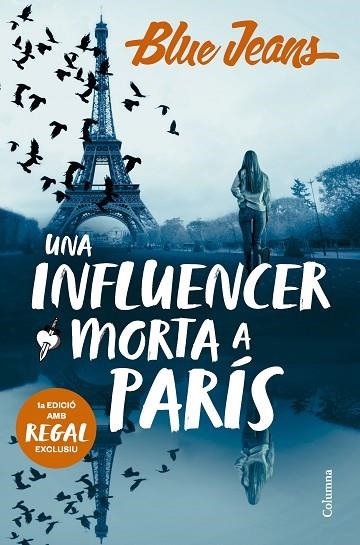 UNA INFLUENCER MORTA A PARÍS | 9788466431958 | BLUE JEANS | Llibreria Online de Vilafranca del Penedès | Comprar llibres en català