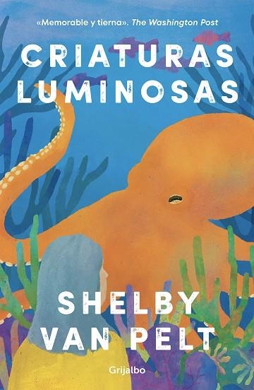 CRIATURAS LUMINOSAS | 9788425363702 | VAN PELT, SHELBY | Llibreria L'Odissea - Libreria Online de Vilafranca del Penedès - Comprar libros