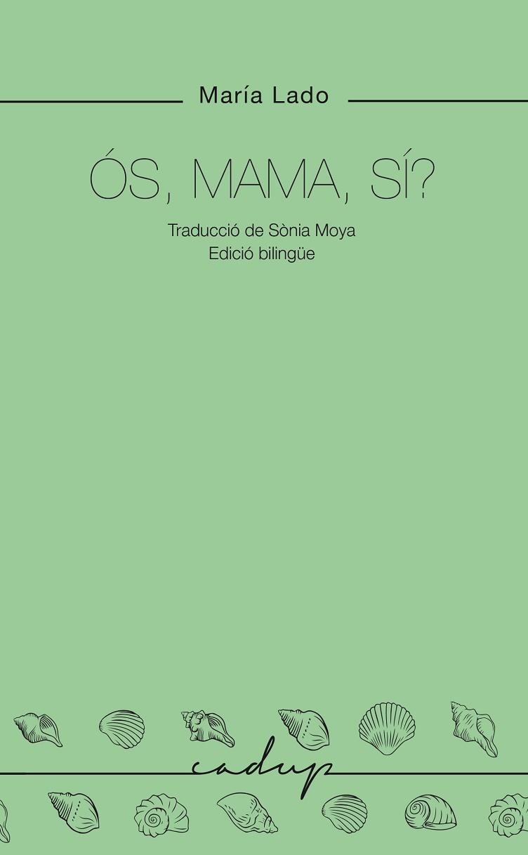 ÓS MAMA SÍ ? | 9788412791136 | LADO, MARÍA | Llibreria Online de Vilafranca del Penedès | Comprar llibres en català