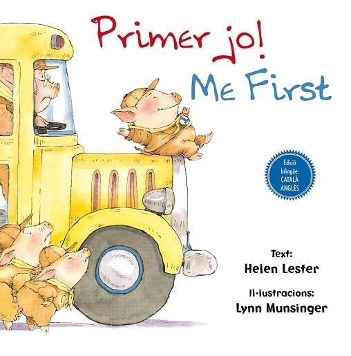 PRIMER JO ! / ME FIRST | 9788416648054 | LESTER, HELEN/MUNSINGER, LYNN | Llibreria Online de Vilafranca del Penedès | Comprar llibres en català