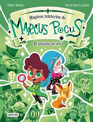 MÁGICOS MISTERIOS DE MARCUS POCUS 1 EL AMULETO DE ORO | 9788408282488 | MAÑAS, PEDRO/SIERRA LISTÓN, DAVID | Llibreria Online de Vilafranca del Penedès | Comprar llibres en català