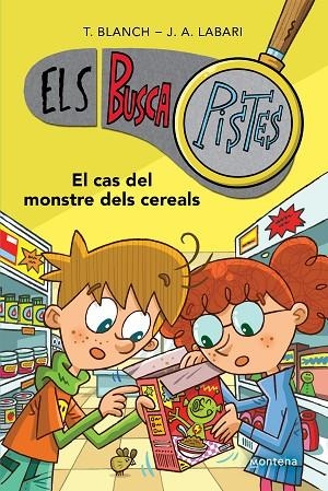 ELS BUSCAPISTES 6 EL CAS DEL MONSTRE DELS CEREALS | 9788419241634 | BLANCH, TERESA/LABARI, JOSÉ ÁNGEL | Llibreria Online de Vilafranca del Penedès | Comprar llibres en català