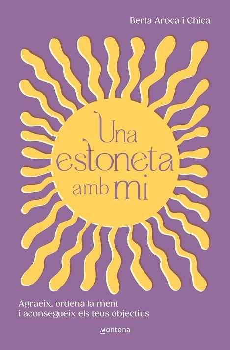 UNA ESTONETA AMB MI | 9788419746511 | AROCA I CHICA, BERTA | Llibreria Online de Vilafranca del Penedès | Comprar llibres en català