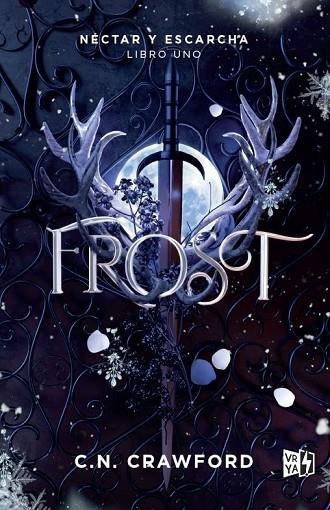 FROST | 9788419873132 | CRAWFORD, C. N. | Llibreria Online de Vilafranca del Penedès | Comprar llibres en català