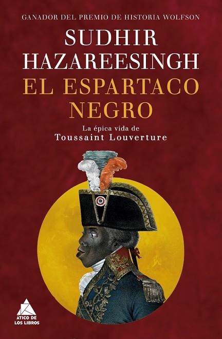 EL ESPARTACO NEGRO | 9788419703378 | HAZAREESINGH, SUDHIR | Llibreria Online de Vilafranca del Penedès | Comprar llibres en català