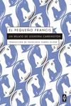 EL PEQUEÑO FRANCIS | 9788412797039 | CARRINGTON, LEONORA | Llibreria Online de Vilafranca del Penedès | Comprar llibres en català