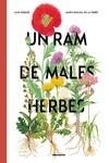 UN RAM DE MALES HERBES | 9788410016132 | NOGUÉS, ALEX/PASCUAL DE LA TORRE, MARÍA | Llibreria Online de Vilafranca del Penedès | Comprar llibres en català