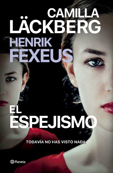 EL ESPEJISMO | 9788408287018 | LÄCKBERG, CAMILLA/FEXEUS, HENRIK | Llibreria Online de Vilafranca del Penedès | Comprar llibres en català