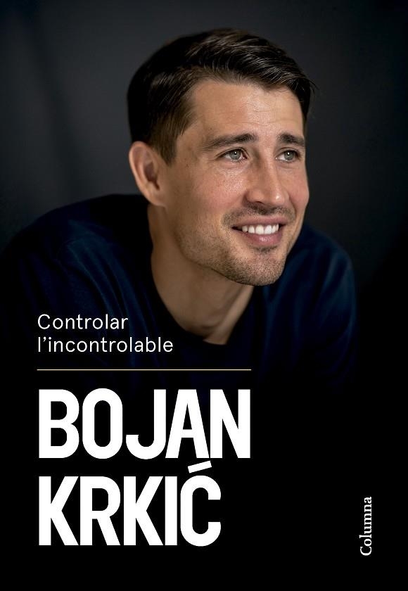 CONTROLAR L'INCONTROLABLE | 9788466431750 | KRKIC PÉREZ, BOJAN | Llibreria L'Odissea - Libreria Online de Vilafranca del Penedès - Comprar libros