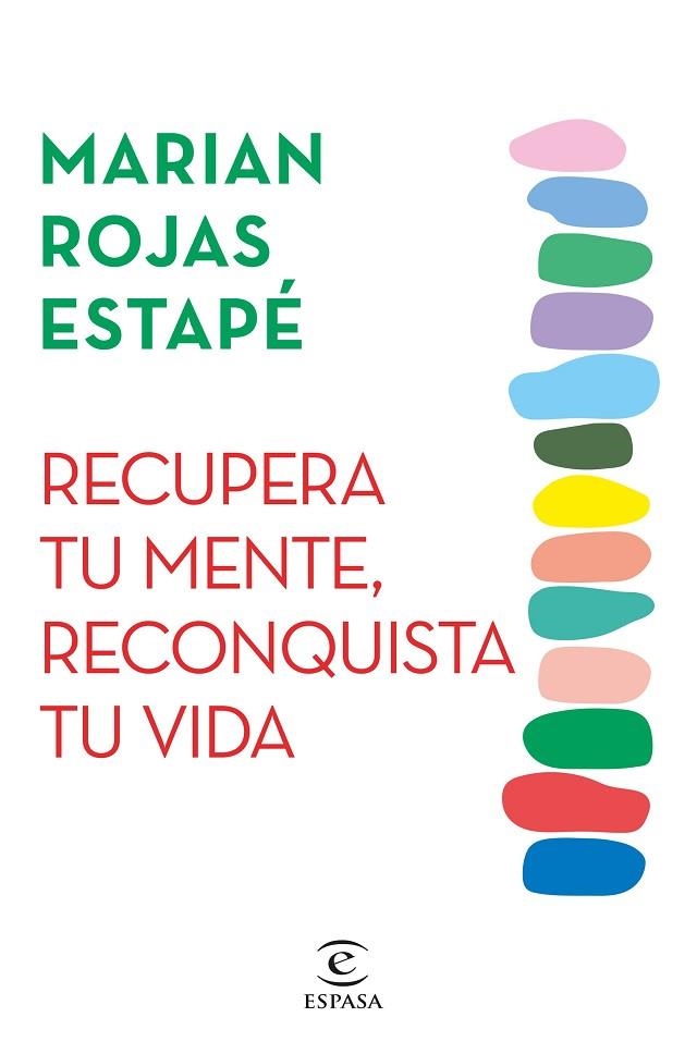 RECUPERA TU MENTE RECONQUISTA TU VIDA | 9788467071320 | ROJAS ESTAPÉ, MARIAN | Llibreria Online de Vilafranca del Penedès | Comprar llibres en català