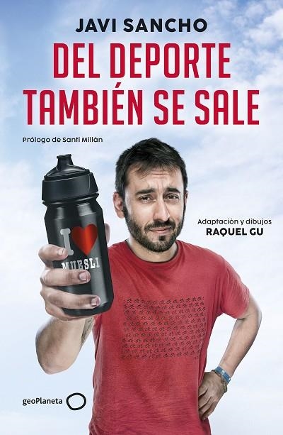 DEL DEPORTE TAMBIÉN SE SALE | 9788408285847 | SANCHO, JAVI/GARCIA ULLDEMOLINS, RAQUEL | Llibreria Online de Vilafranca del Penedès | Comprar llibres en català