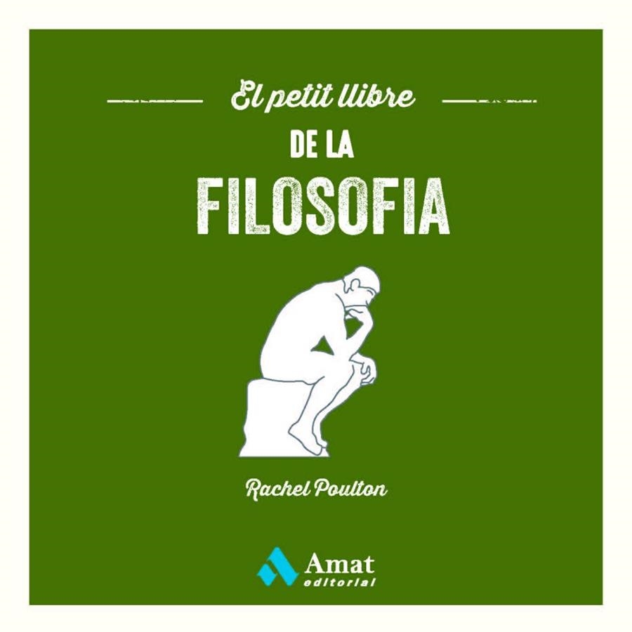 EL PETIT LLIBRE DE LA FILOSOFIA | 9788419341396 | POULTON, RACHEL | Llibreria Online de Vilafranca del Penedès | Comprar llibres en català