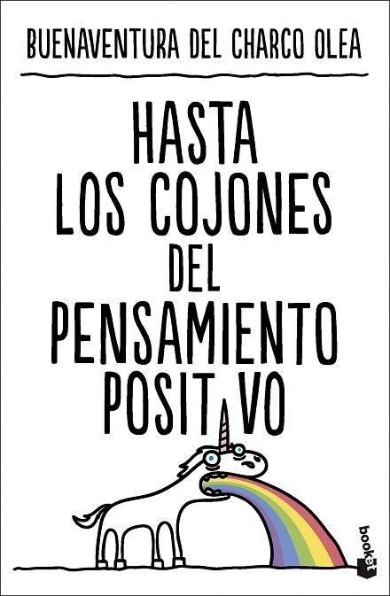 HASTA LOS COJONES DEL PENSAMIENTO POSITIVO | 9788427052260 | DEL CHARCO OLEA, BUENAVENTURA | Llibreria Online de Vilafranca del Penedès | Comprar llibres en català