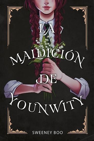 LA MALDICION DE YOUNWITY | 9788467968187 | BOO, SWEENEY | Llibreria Online de Vilafranca del Penedès | Comprar llibres en català