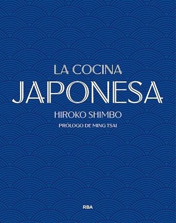 LA COCINA JAPONESA | 9788490569252 | SHIMBO, HIROKO | Llibreria Online de Vilafranca del Penedès | Comprar llibres en català