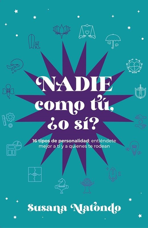 NADIE COMO TÚ ¿ O SÍ ?   | 9788419467294 | MATONDO, SUSANA | Llibreria Online de Vilafranca del Penedès | Comprar llibres en català