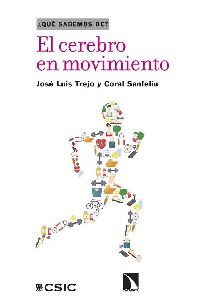 EL CEREBRO EN MOVIMIENTO | 9788413529769 | TREJO, JOSÉ LUIS/SANFELIU, CORAL | Llibreria Online de Vilafranca del Penedès | Comprar llibres en català