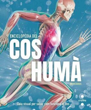 ENCICLOPÈDIA DEL COS HUMÀ | 9788466156707 | RICHARDS, JON | Llibreria Online de Vilafranca del Penedès | Comprar llibres en català