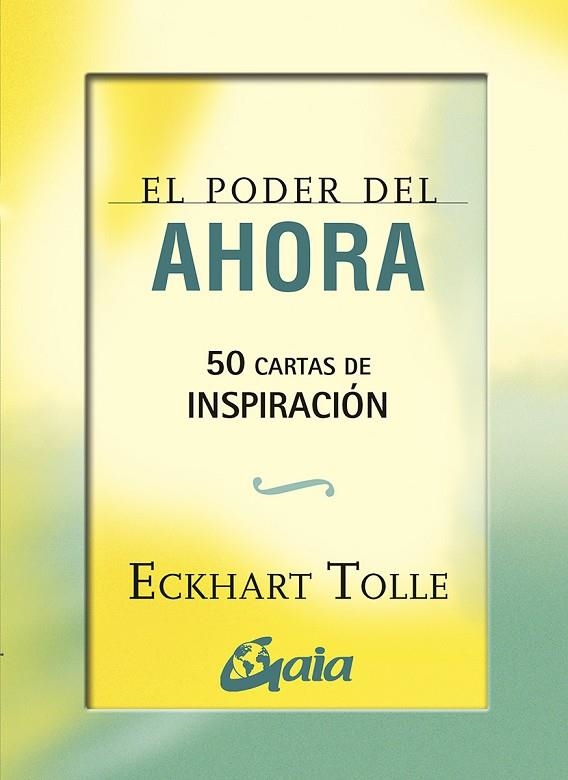 EL PODER DEL AHORA 50 CARTAS DE INSPIRACIÓN | 9788484454663 | TOLLE, ECKHART | Llibreria L'Odissea - Libreria Online de Vilafranca del Penedès - Comprar libros