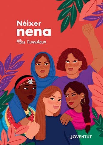 NÉIXER NENA | 9788426148186 | DUSSUTOUR, ALICE | Llibreria Online de Vilafranca del Penedès | Comprar llibres en català