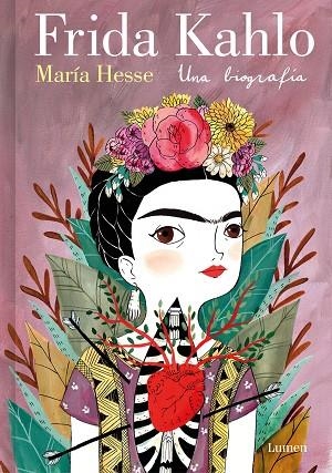 FRIDA KAHLO UNA BIOGRAFÍA ( EDICIÓN ESPECIAL ) | 9788426430885 | HESSE, MARÍA | Llibreria Online de Vilafranca del Penedès | Comprar llibres en català