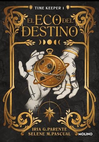 EL ECO DEL DESTINO ( TIME KEEPER 1 ) | 9788427240759 | G. PARENTE, IRIA/M. PASCUAL, SELENE | Llibreria Online de Vilafranca del Penedès | Comprar llibres en català