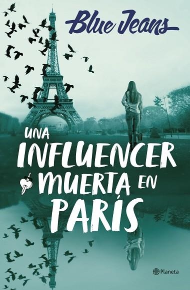 UNA INFLUENCER MUERTA EN PARÍS | 9788408286219 | BLUE JEANS | Llibreria Online de Vilafranca del Penedès | Comprar llibres en català