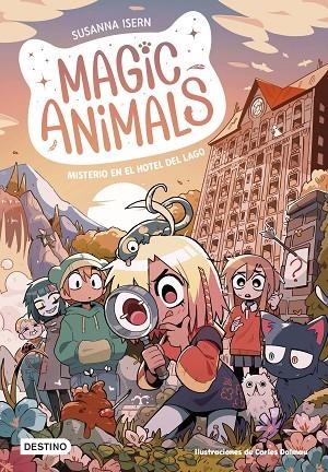 MAGIC ANIMALS 6 MISTERIO EN EL HOTEL DEL LAGO | 9788408286813 | ISERN, SUSANNA/DALMAU, CARLES | Llibreria Online de Vilafranca del Penedès | Comprar llibres en català