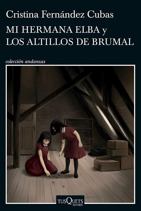 MI HERMANA ELBA Y LOS ALTILLOS DE BRUMAL | 9788411074537 | FERNÁNDEZ CUBAS, CRISTINA | Llibreria Online de Vilafranca del Penedès | Comprar llibres en català