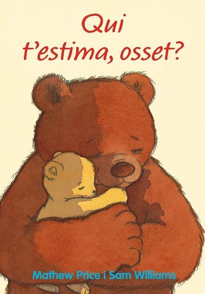 QUI T'ESTIMA OSSET ? | 9788418900594 | PRICE, MATHEW/WILLIAMS, SAM | Llibreria Online de Vilafranca del Penedès | Comprar llibres en català