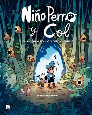 NIÑO PERRO Y COL | 9788419472731 | BROSETA, PABLO | Llibreria Online de Vilafranca del Penedès | Comprar llibres en català