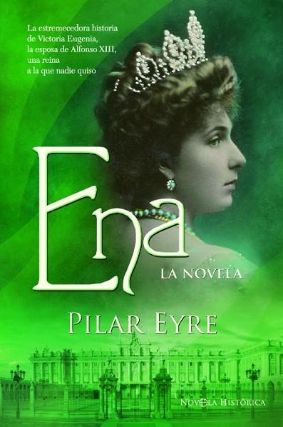 ENA LA NOVELA | 9788413847863 | EYRE, PILAR | Llibreria Online de Vilafranca del Penedès | Comprar llibres en català