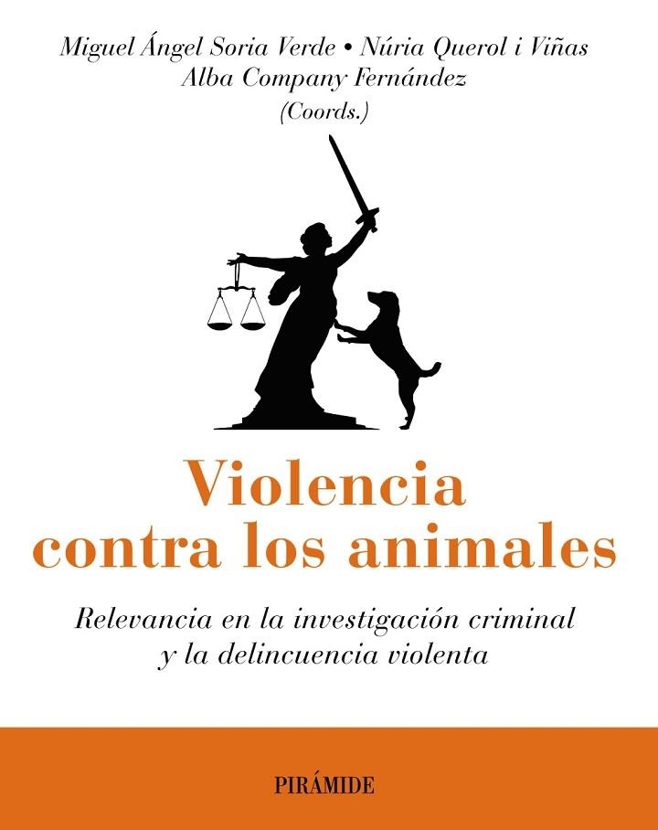 VIOLENCIA CONTRA LOS ANIMALES | 9788436844030 | SORIA, MIGUEL ÁNGEL/QUEROL I VIÑAS, NÚRIA/COMPANY FERNÁNDEZ, ALBA | Llibreria Online de Vilafranca del Penedès | Comprar llibres en català