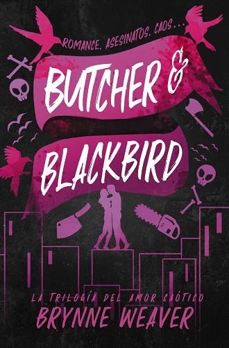 BUTCHER & BLACKBIRD | 9788419822048 | WEAVER, BRYNNE | Llibreria Online de Vilafranca del Penedès | Comprar llibres en català