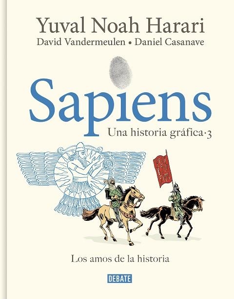 SAPIENS UNA HISTORIA GRÁFICA ( VOLUMEN III ) | 9788419951182 | HARARI, YUVAL NOAH/VANDERMEULEN, DAVID/CASANAVE, DANIEL | Llibreria L'Odissea - Libreria Online de Vilafranca del Penedès - Comprar libros