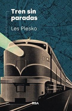 TREN SIN PARADAS | 9788490566411 | PLESKO, LES | Llibreria Online de Vilafranca del Penedès | Comprar llibres en català