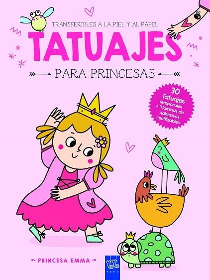 PRINCESA EMMA ( TATUAJES PARA PRINCESAS ) | 9788408281030 | YOYO | Llibreria Online de Vilafranca del Penedès | Comprar llibres en català